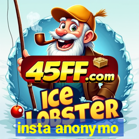 insta anonymo